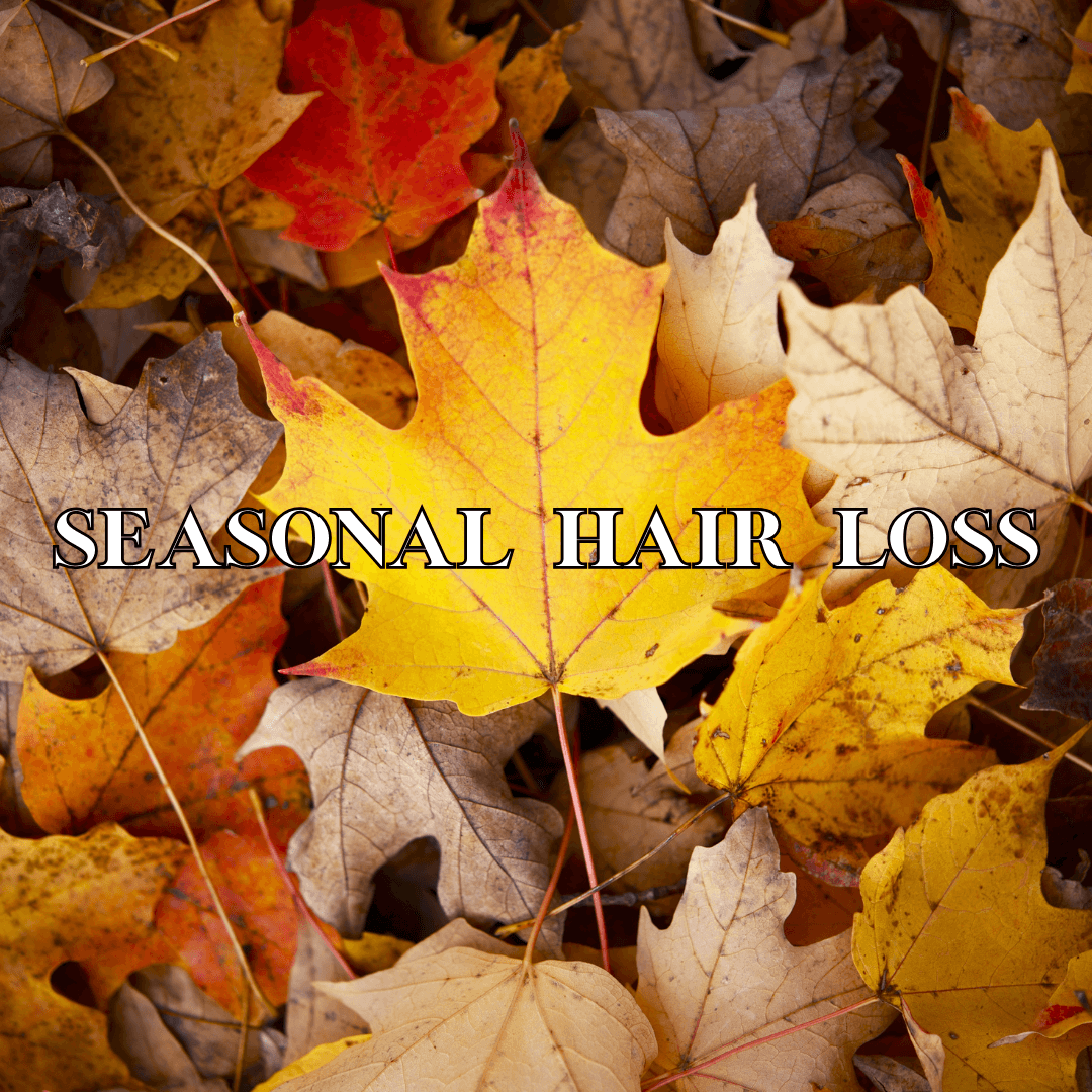 Seasonal Hair Loss: What It Is and How to Stop It